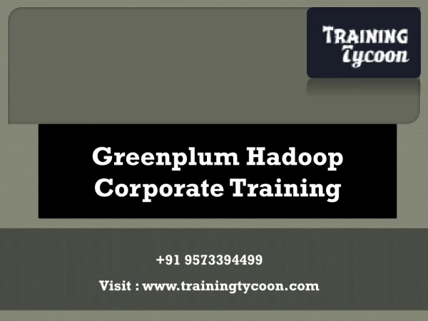 Greenplum Corporate Training | HDFS Integration Training-TT
