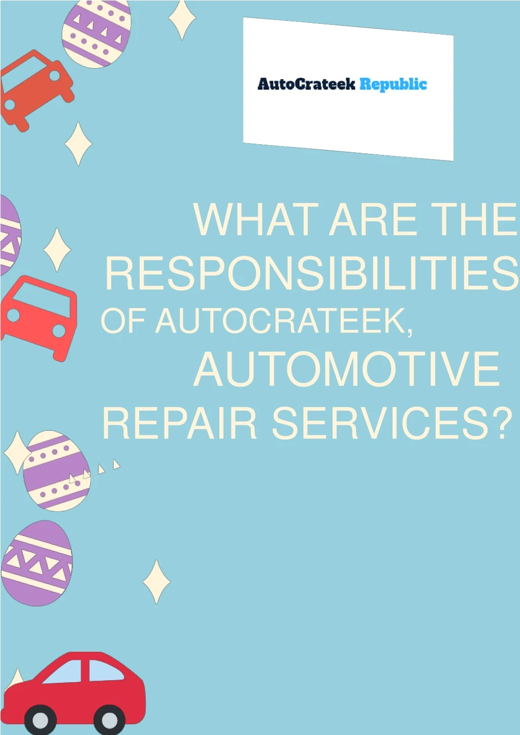 what are the responsibilities of autocrateek