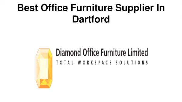 Office Furniture Supplier In Dartford