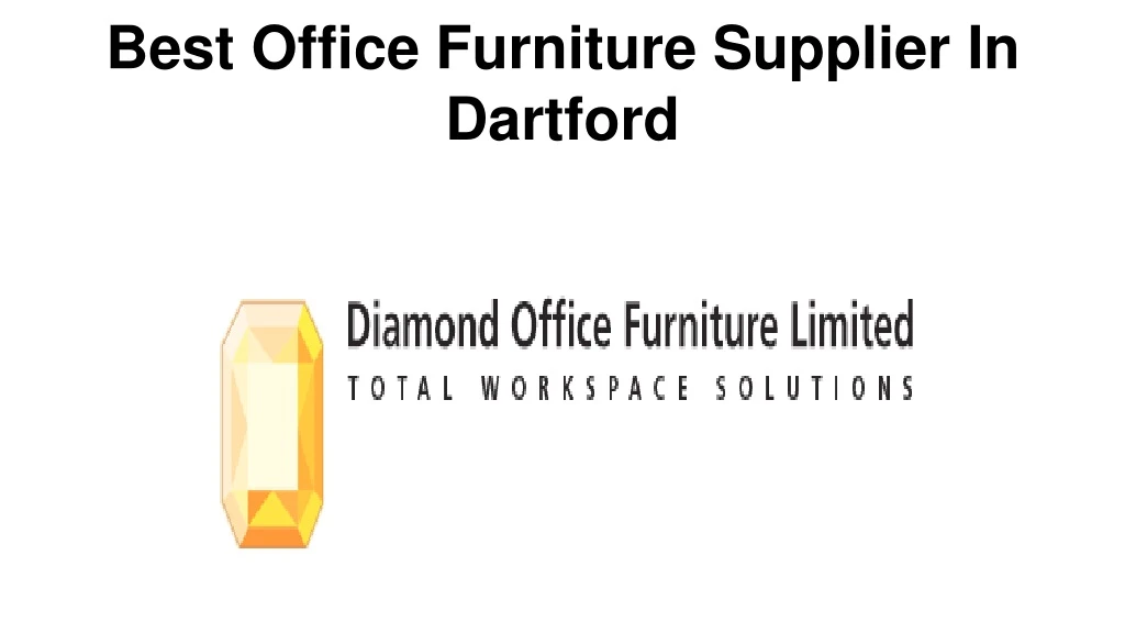 best office furniture supplier in dartford