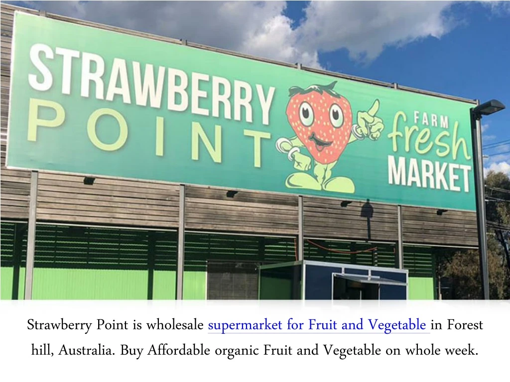 strawberry point is wholesale supermarket