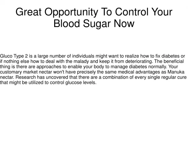 Great Opportunity To Control Your Blood Sugar Now