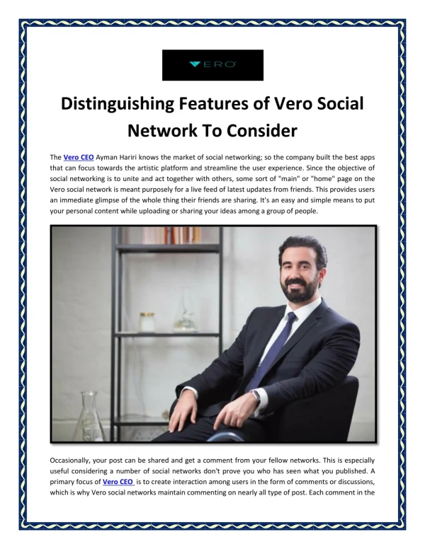Distinguishing Features of Vero Social Network To Consider