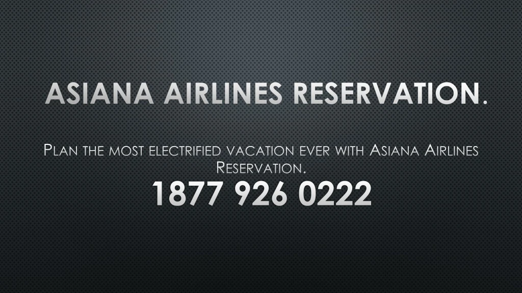asiana airlines reservation