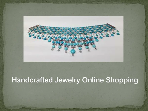 Handcrafted Jewelry Shopping Online