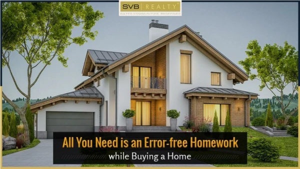 All You Need is an Error-Free Homework while Buying a Home