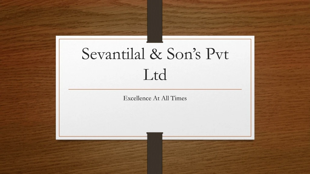 sevantilal son s pvt ltd