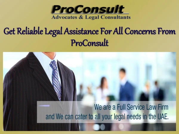 Get Reliable Legal Assistance For All Concerns From ProConsult