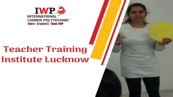 Teacher Training Institute Lucknow
