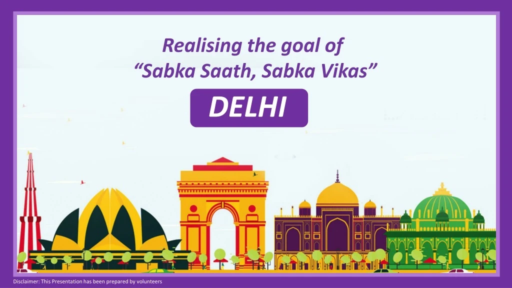 realising the goal of sabka saath sabka vikas