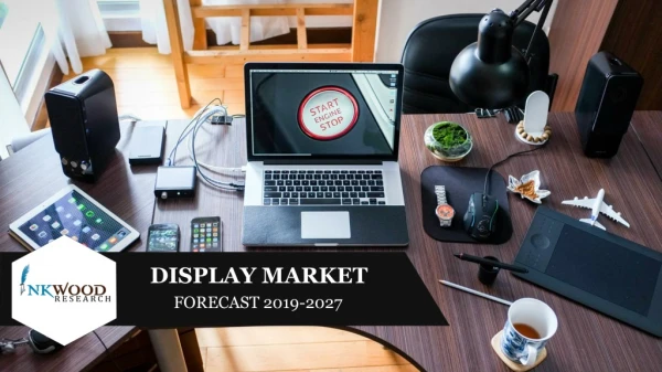 Display Market Global Industry Trends,Size,Share & Analysis 2019-2027-Inkwood Research