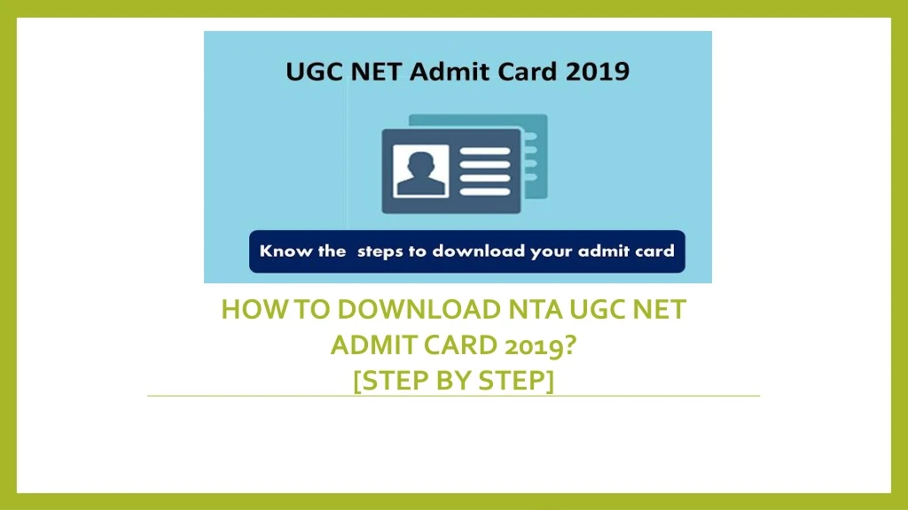 how to download nta ugc net admit card 2019 step