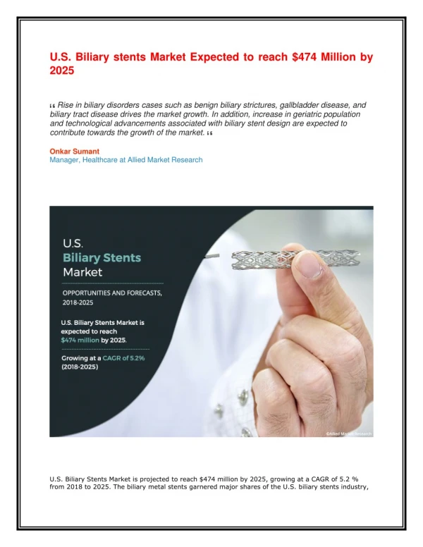 Biliary stents Market Anticipated to Grow at an Impressive Rate