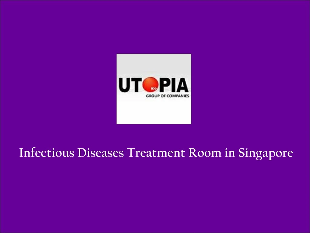 infectious diseases treatment room in singapore