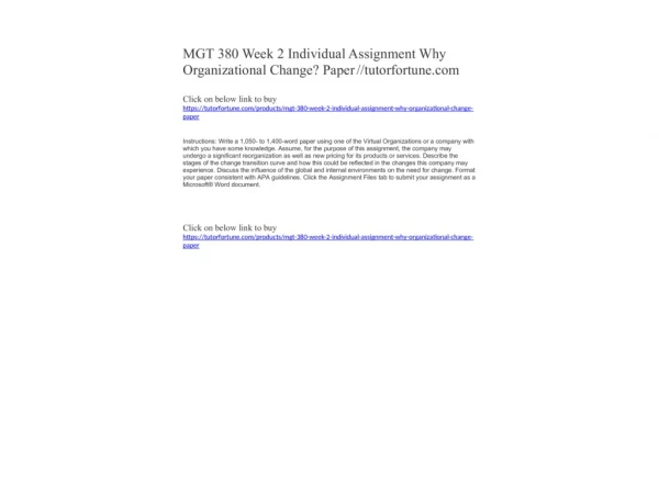 MGT 380 Week 2 Individual Assignment Why Organizational Change? Paper //tutorfortune.com