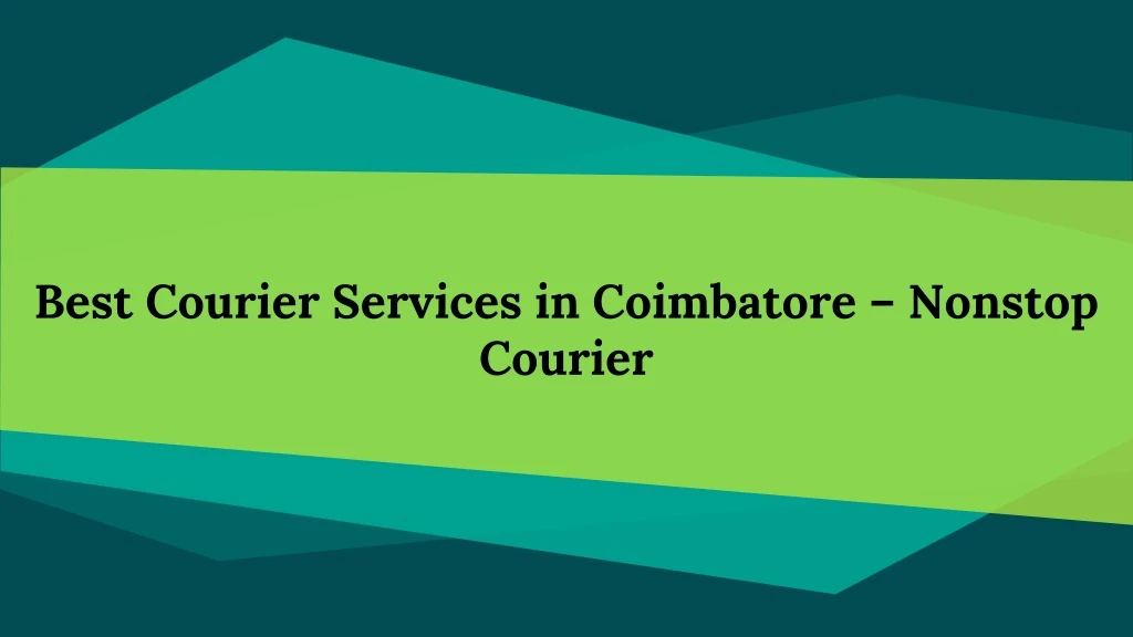 best courier services in coimbatore nonstop