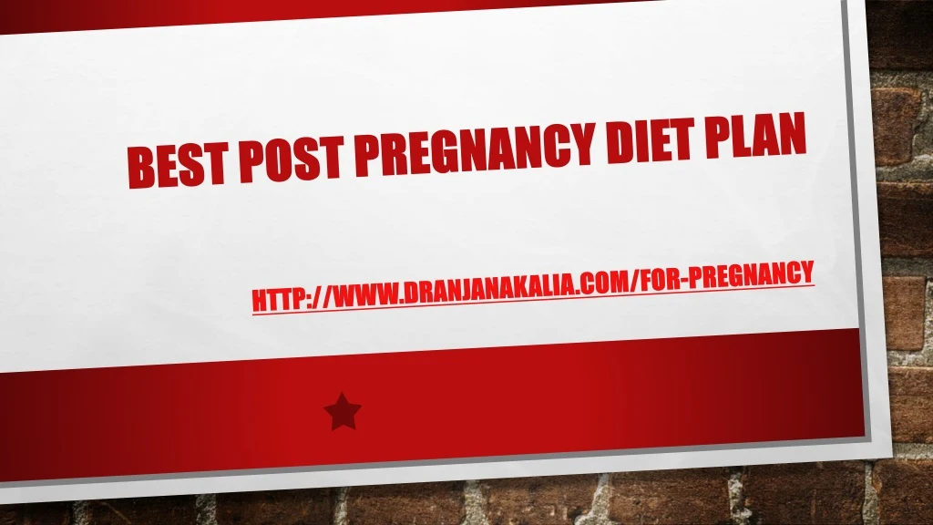best post pregnancy diet plan
