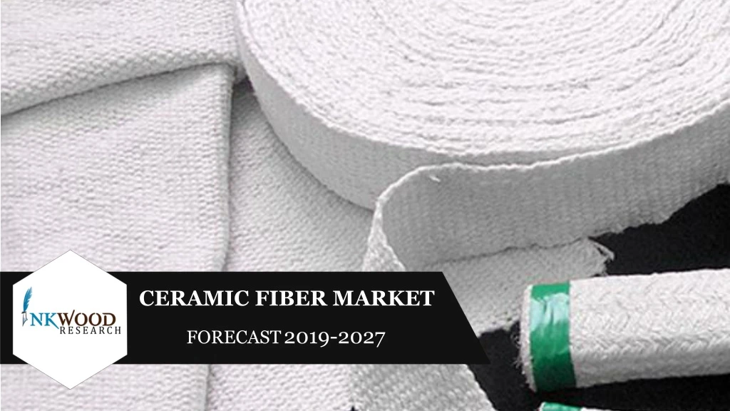 ceramic fiber market