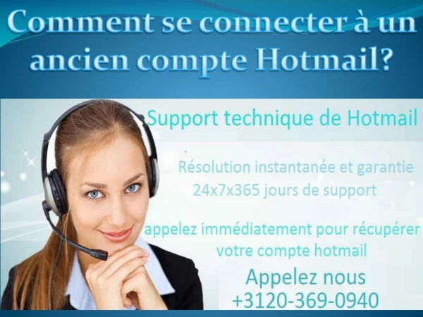 Comment se connecter à un ancien compte Hotmail?