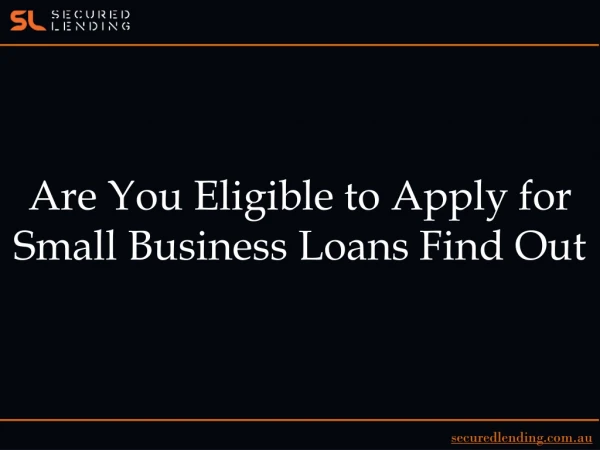 Are You Eligible to Apply for Small Business Loans? Find Out