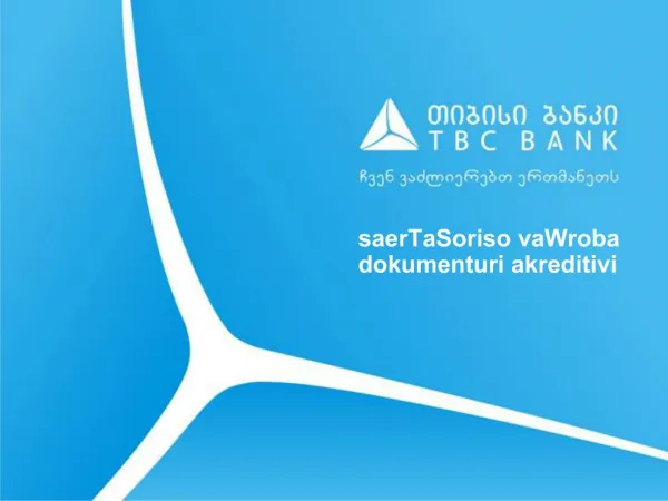 SaerTaSoriso vaWroba dokumenturi akreditivi