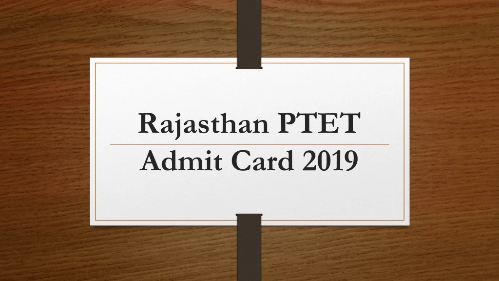 rajasthan ptet admit card 2019