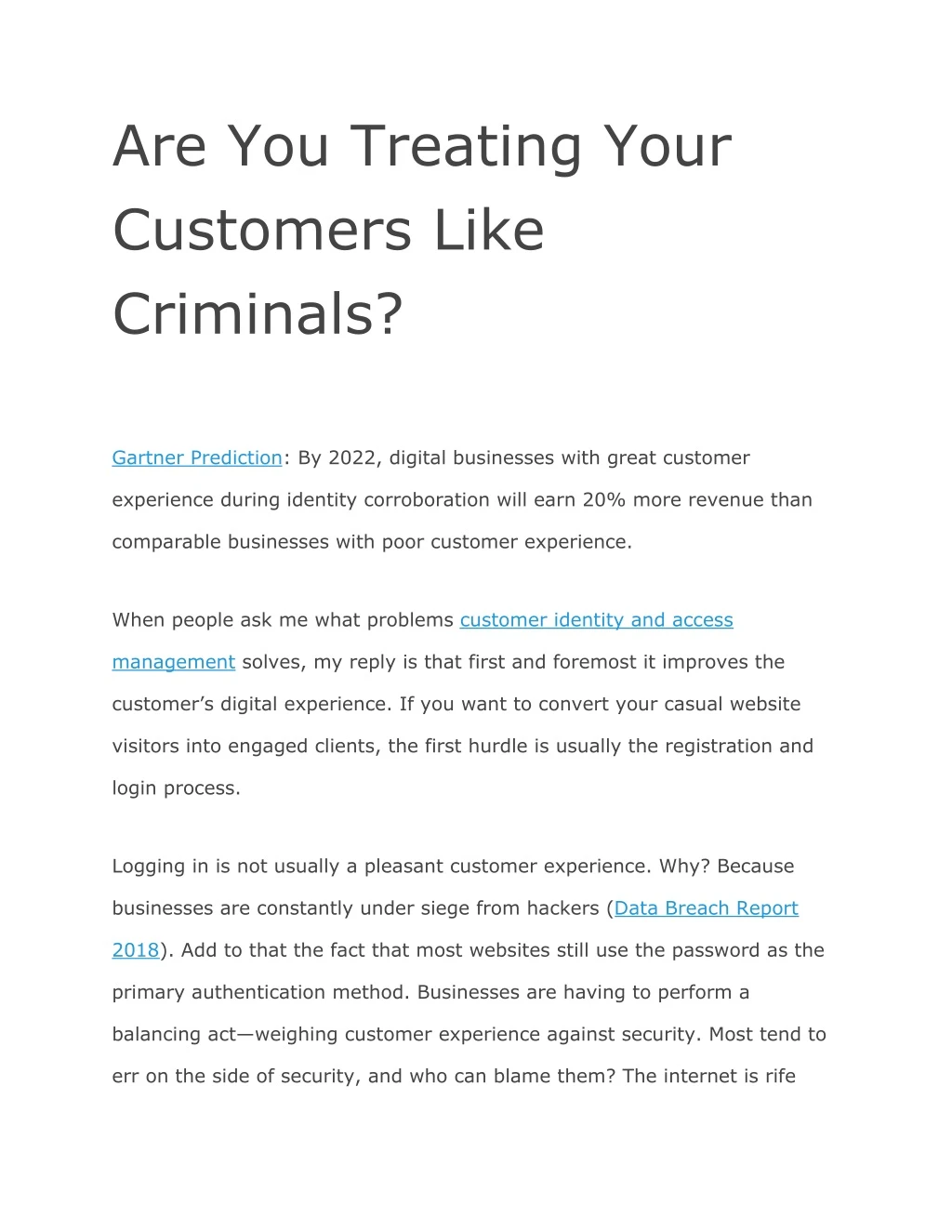 are you treating your customers like criminals