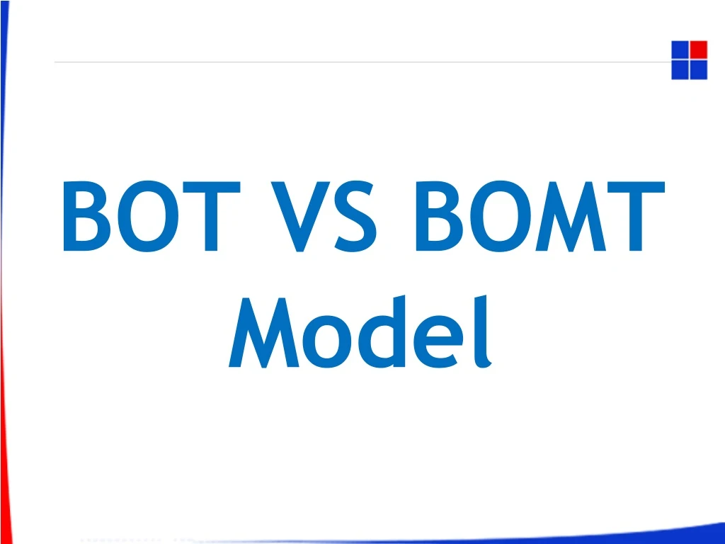 bot vs bomt model