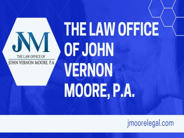 Melbourne Personal Injury, Family Law, and Criminal Law | John Vernon Moore, P.A.