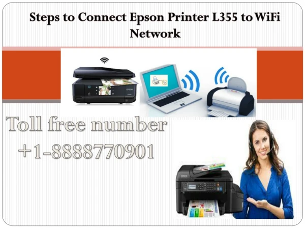 1-888-877-0901 Epson L355 Wifi Setup For Mac and Windows 10