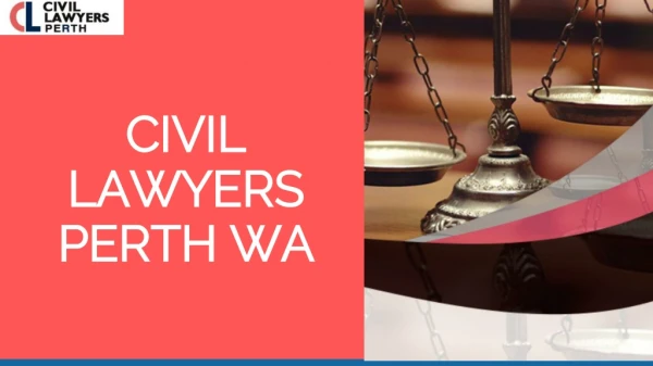 Find About Civil Lawyers Of Perth