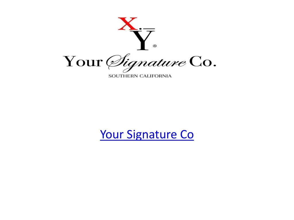 your signature co