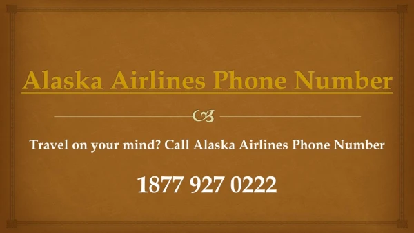 Travel on your mind? Call Alaska Airlines Phone Number