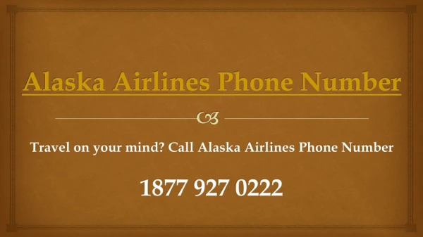 Travel on your mind? Call Alaska Airlines Phone Number
