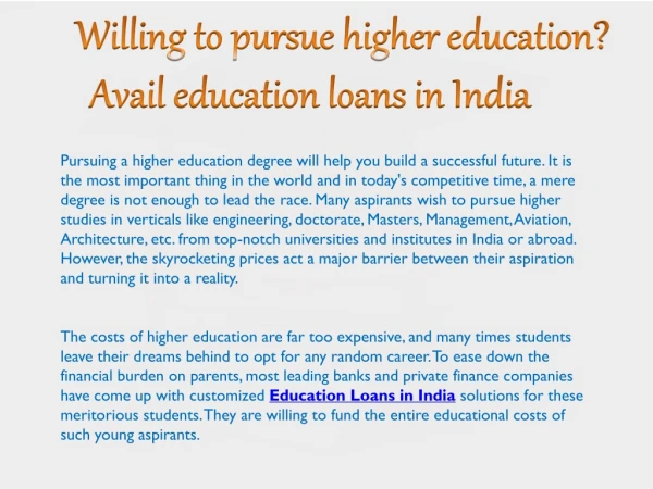Willing to pursue higher education? Avail education loans in India