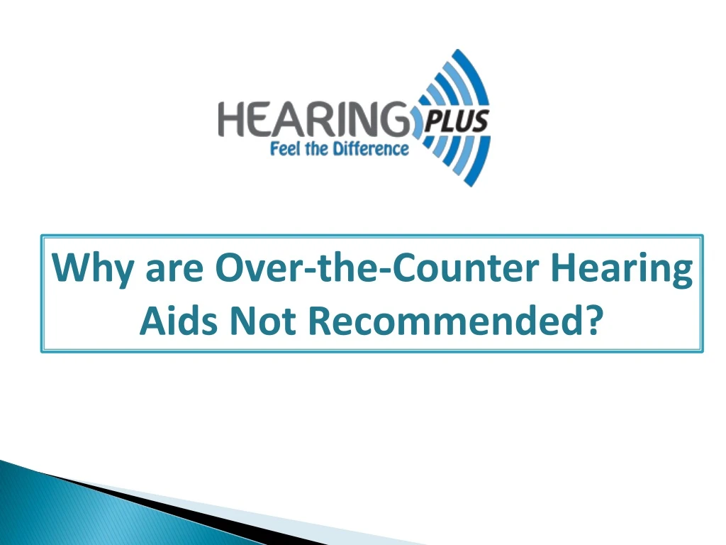 why are over the counter hearing aids
