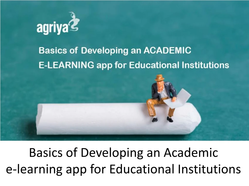 basics of developing an academic e learning