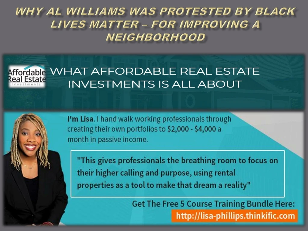 why al williams was protested by black lives matter for improving a neighborhood