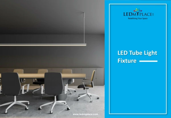 LED Tube Light Fixture
