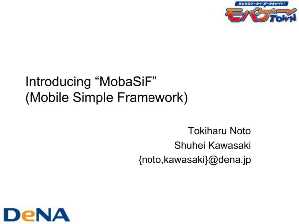 Introducing MobaSiF Mobile Simple Framework