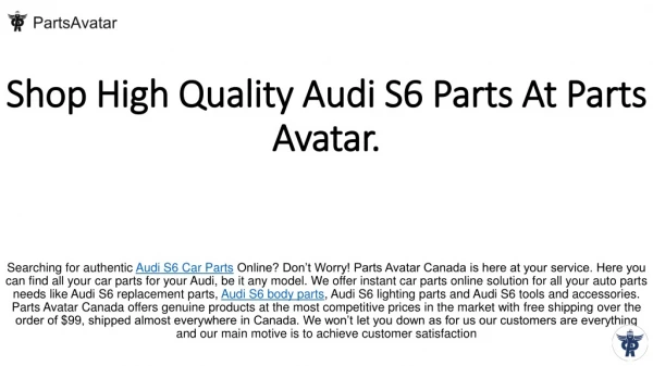 Shop Audi S6 Parts From Top Brands at Parts Avatar.