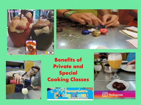 Benefits of Private and Special Cooking Classes