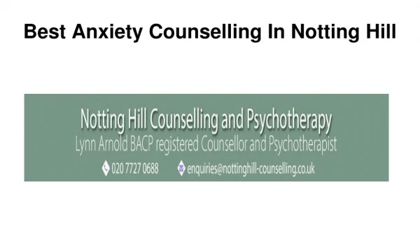 Best Anxiety Counselling In Notting Hill
