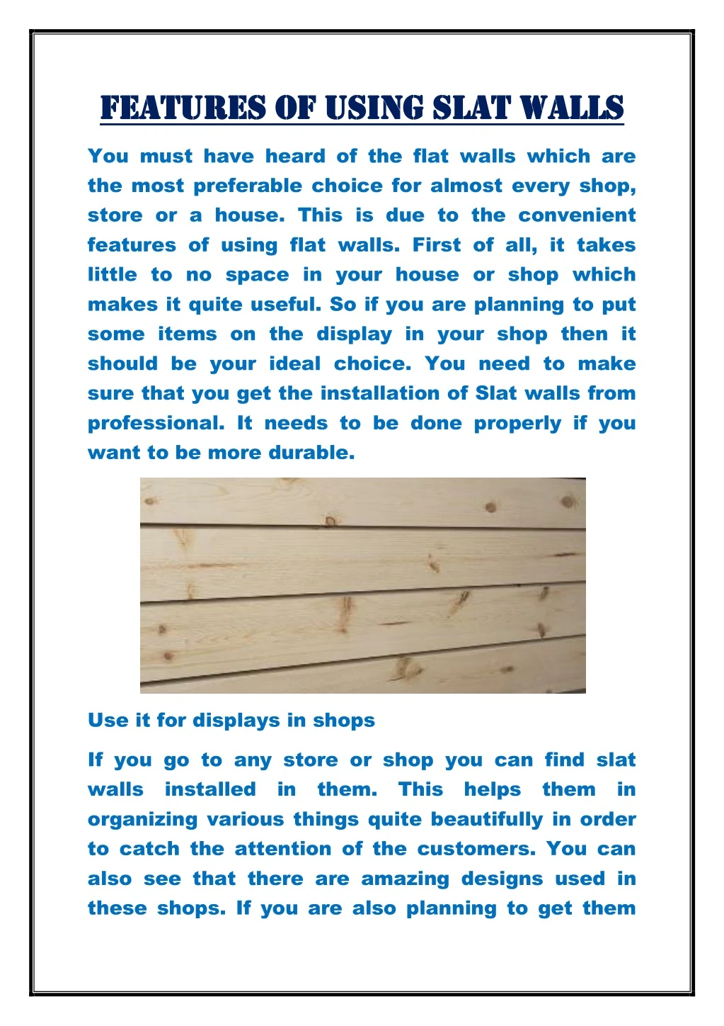 features of using features of using slat walls