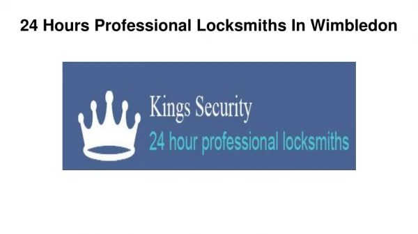 24 Hours Professional Locksmiths In Wimbledon