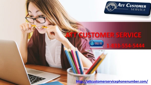 ATT Customer Service is round clock dynamic recognize your mistakes 1-833-554-5444