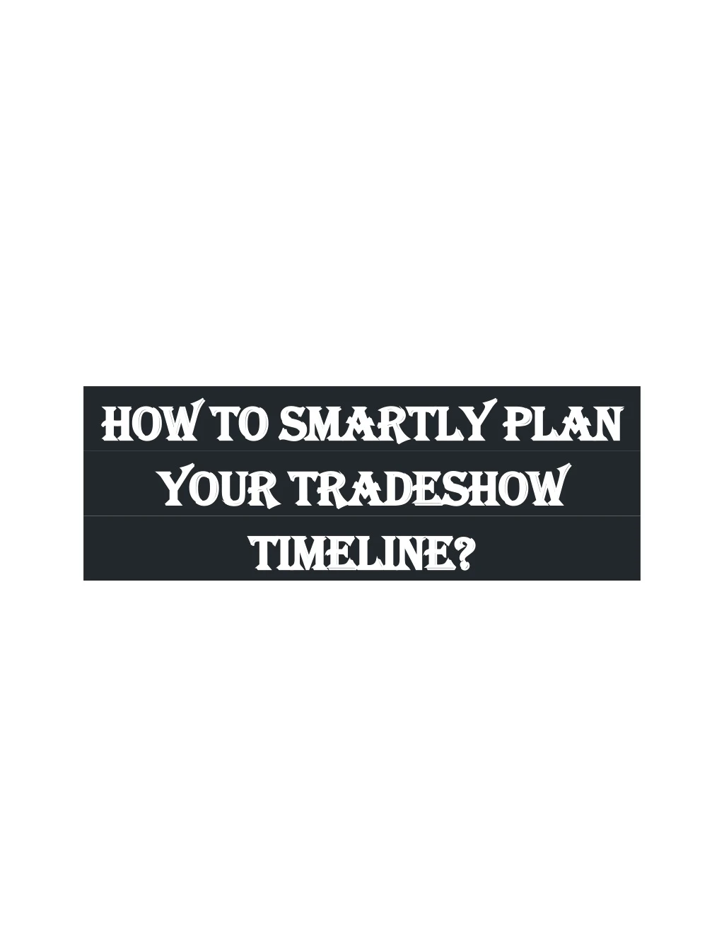 how to smartly plan how to smartly plan your