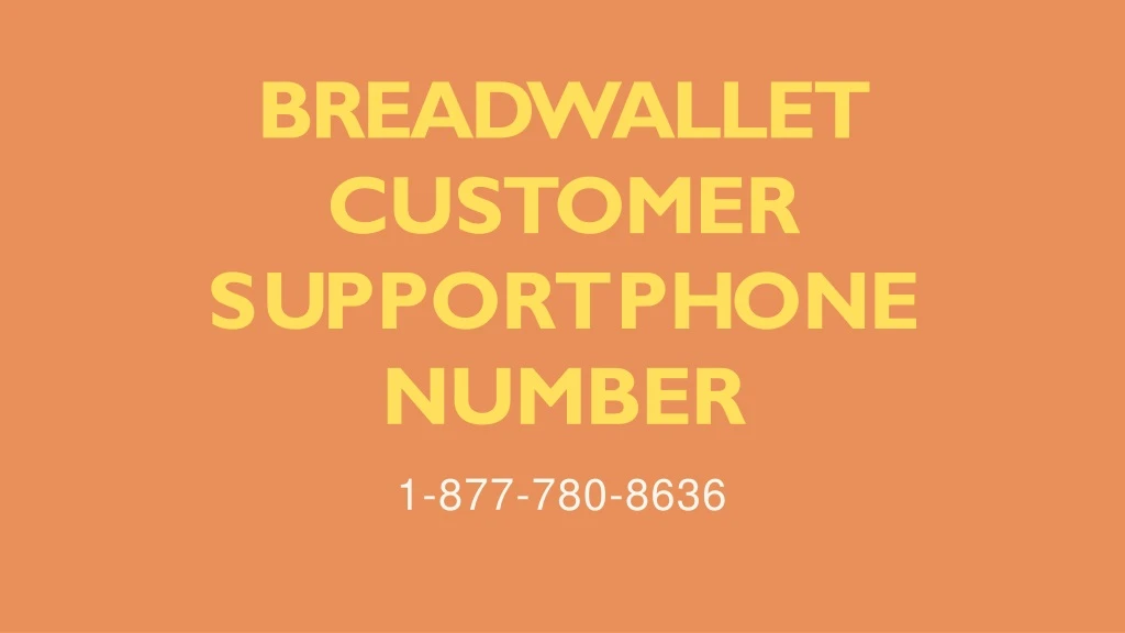 breadwallet customer s u pp o r t p h o n e number