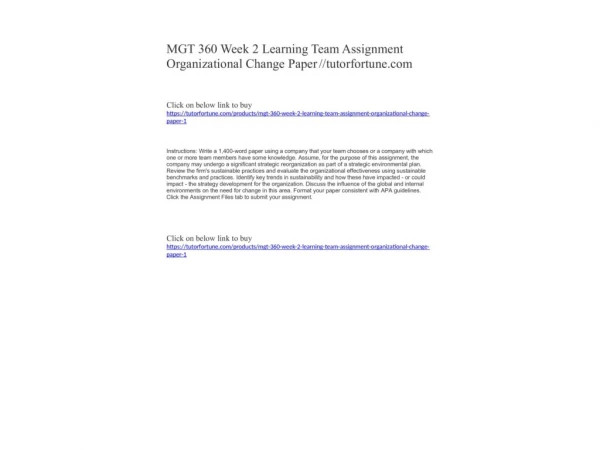 MGT 360 Week 2 Learning Team Assignment Organizational Change Paper //tutorfortune.com