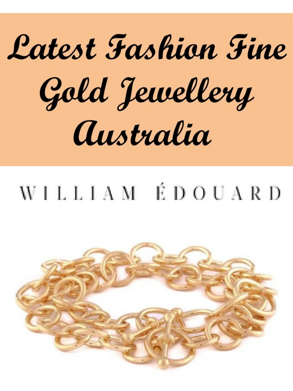 Latest Fashion Fine Gold Jewellery Australia